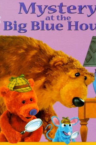 Cover of Mystery at the Big Blue House