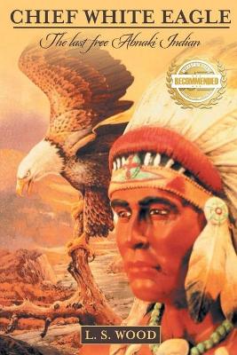 Book cover for Chief White Eagle