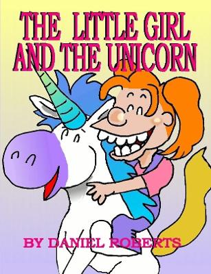 Book cover for The Little Girl and the Unicorn