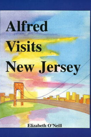 Cover of Alfred Visits New Jersey