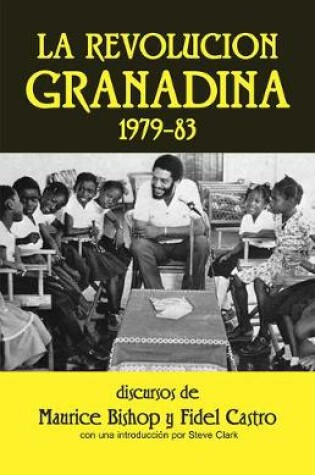 Cover of La Revolucion Granadina, 1979-1983