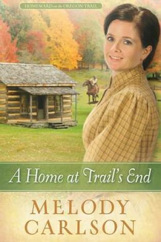 Cover of A Home at Trail's End