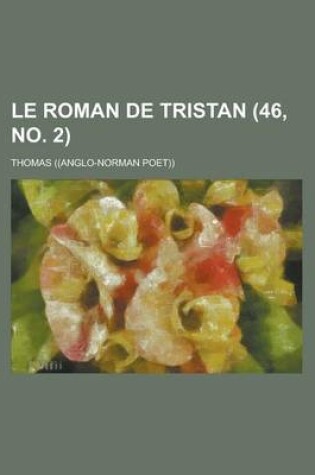 Cover of Le Roman de Tristan (46, No. 2 )