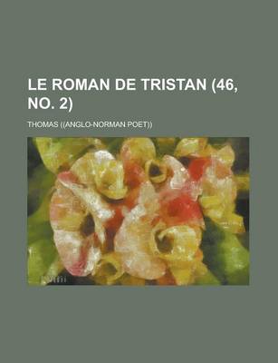 Book cover for Le Roman de Tristan (46, No. 2 )