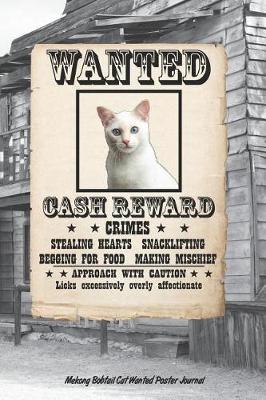 Book cover for Mekong Bobtail Cat Wanted Poster Journal