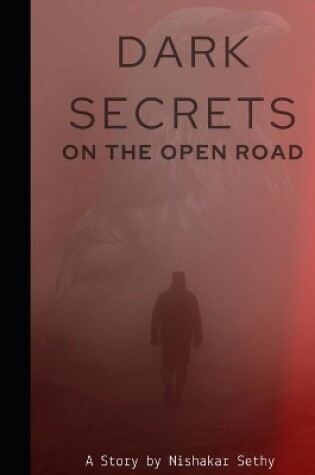 Cover of Dark Secrets on the Open Road