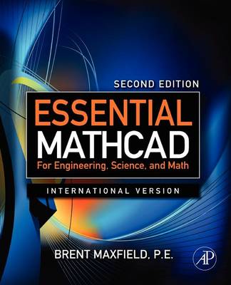 Book cover for Essential Mathcad for Engineering, Science, and Math ISE