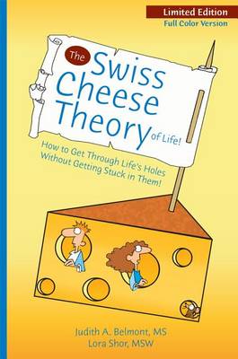 Cover of The Swiss Cheese Theory of Life!