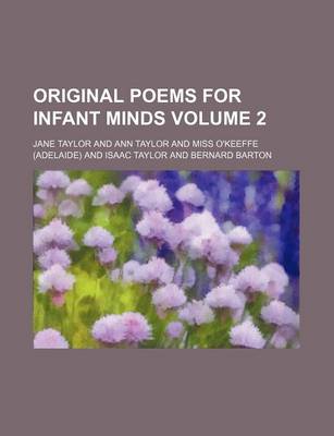 Book cover for Original Poems for Infant Minds Volume 2