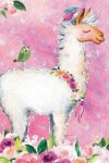 Book cover for Journal Notebook For Animal Lovers Llama In Flowers