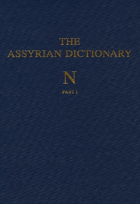 Cover of Assyrian Dictionary of the Oriental Institute of the University of Chicago, Volume 11, N, Parts 1 and 2