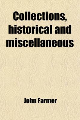 Book cover for Collections, Historical and Miscellaneous Volume 3; And Monthly Literary Journal