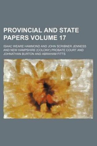 Cover of Provincial and State Papers Volume 17