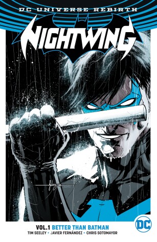 Book cover for Nightwing Vol. 1: Better Than Batman (Rebirth)
