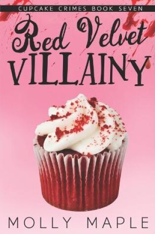 Cover of Red Velvet Villainy