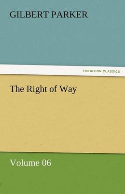 Book cover for The Right of Way - Volume 06