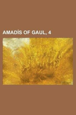Cover of Amadis of Gaul, 4