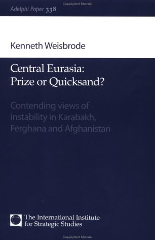 Book cover for Central Eurasia - Prize or Quicksand?