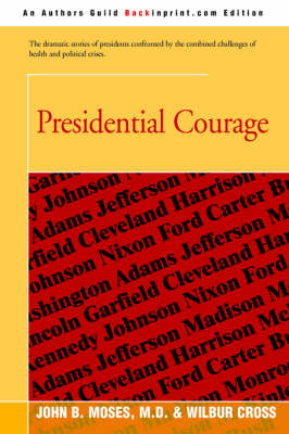 Book cover for Presidential Courage