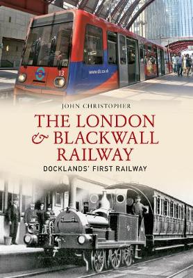 Book cover for The London & Blackwall Railway