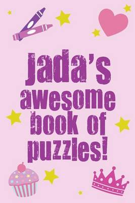 Book cover for Jada's Awesome Book Of Puzzles!