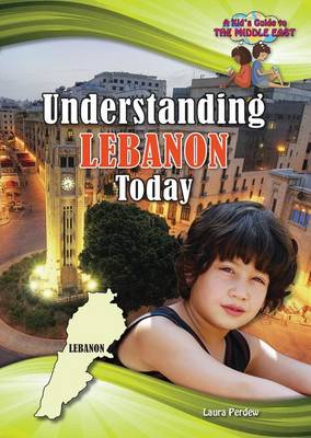Book cover for Understanding Lebanon Today