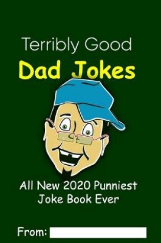Cover of Terribly Good Dad Jokes