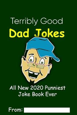 Book cover for Terribly Good Dad Jokes