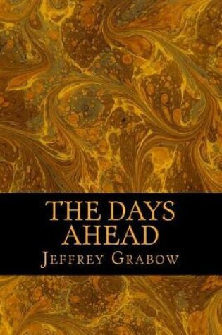 Cover of The Days Ahead