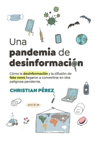 Cover of Una pandemia de desinformación