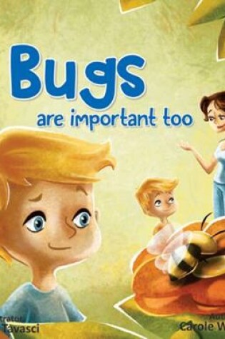 Cover of Go Green - Bugs are important too
