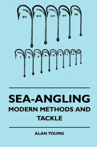 Cover of Sea-Angling - Modern Methods And Tackle