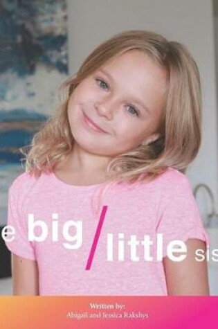 Cover of The Big/Little Sister