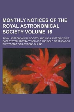 Cover of Monthly Notices of the Royal Astronomical Society Volume 16