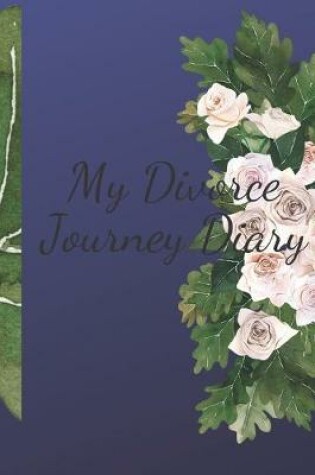 Cover of My Divorce Journey Diary