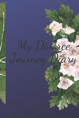 Book cover for My Divorce Journey Diary