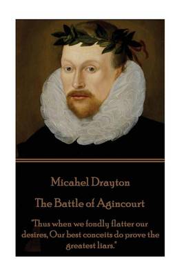 Book cover for Michael Drayton - The Battle of Agincourt