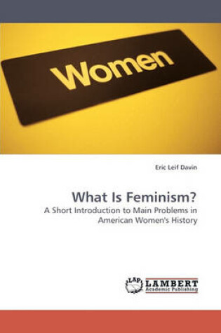 Cover of What Is Feminism?