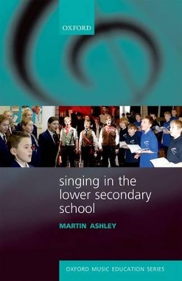 Book cover for Singing in the Lower Secondary School