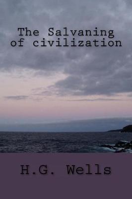 Book cover for The Salvaning of civilization