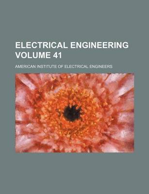 Book cover for Electrical Engineering Volume 41