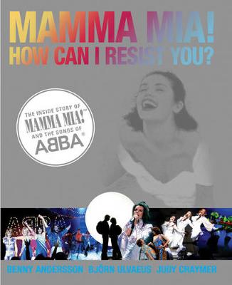 Book cover for MAMMA MIA! How Can I Resist You?