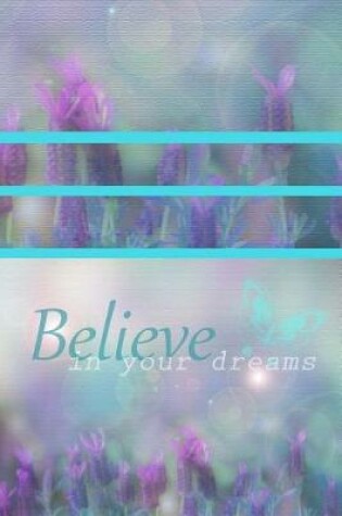 Cover of Believe in your Dreams