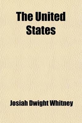 Book cover for The United States; Facts and Figures Illustrating the Physical Geography of the Country, and Its Material Resources Supplement I. Population, Immigration, Irrigation