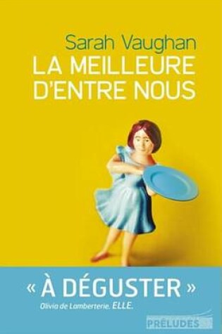 Cover of La Meilleure D'Entre Nous