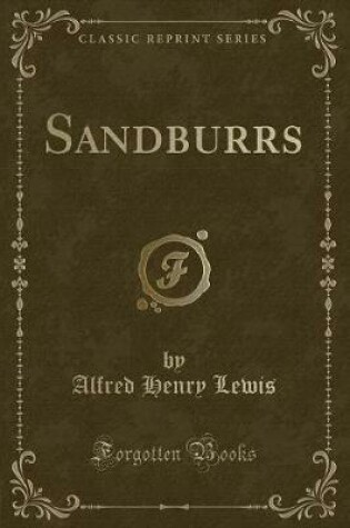 Cover of Sandburrs (Classic Reprint)