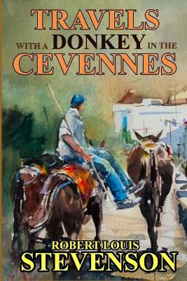 Book cover for Travels with a Donkey in the Cevennes (illustrated)