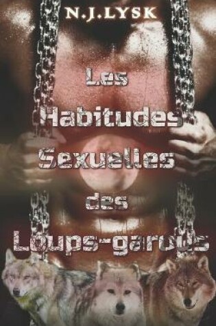 Cover of Les Habitudes Sexuelles des Loup-garous