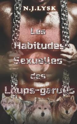 Book cover for Les Habitudes Sexuelles des Loup-garous