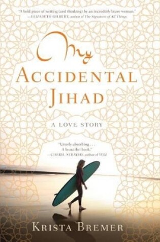 Cover of My Accidental Jihad